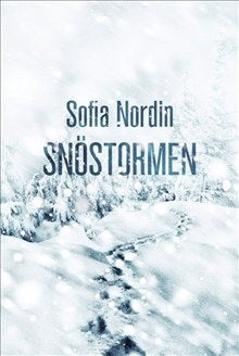 Sofia Nordin : Snöstormen