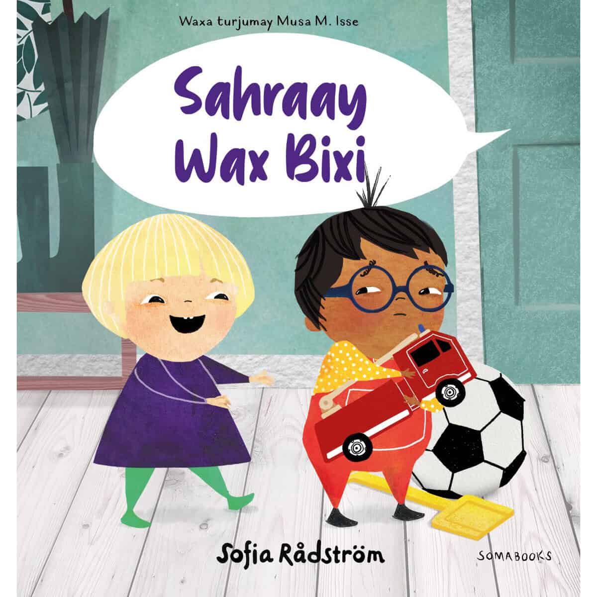 Sofia Rådström : Sahraay wax bixi