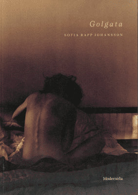 Sofia Rapp Johansson : Golgata
