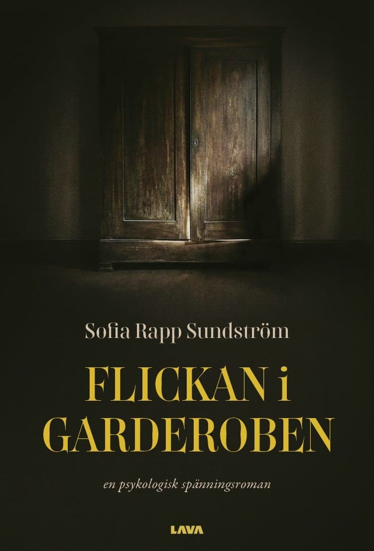 Sofia Rapp Sundström : Flickan i garderoben