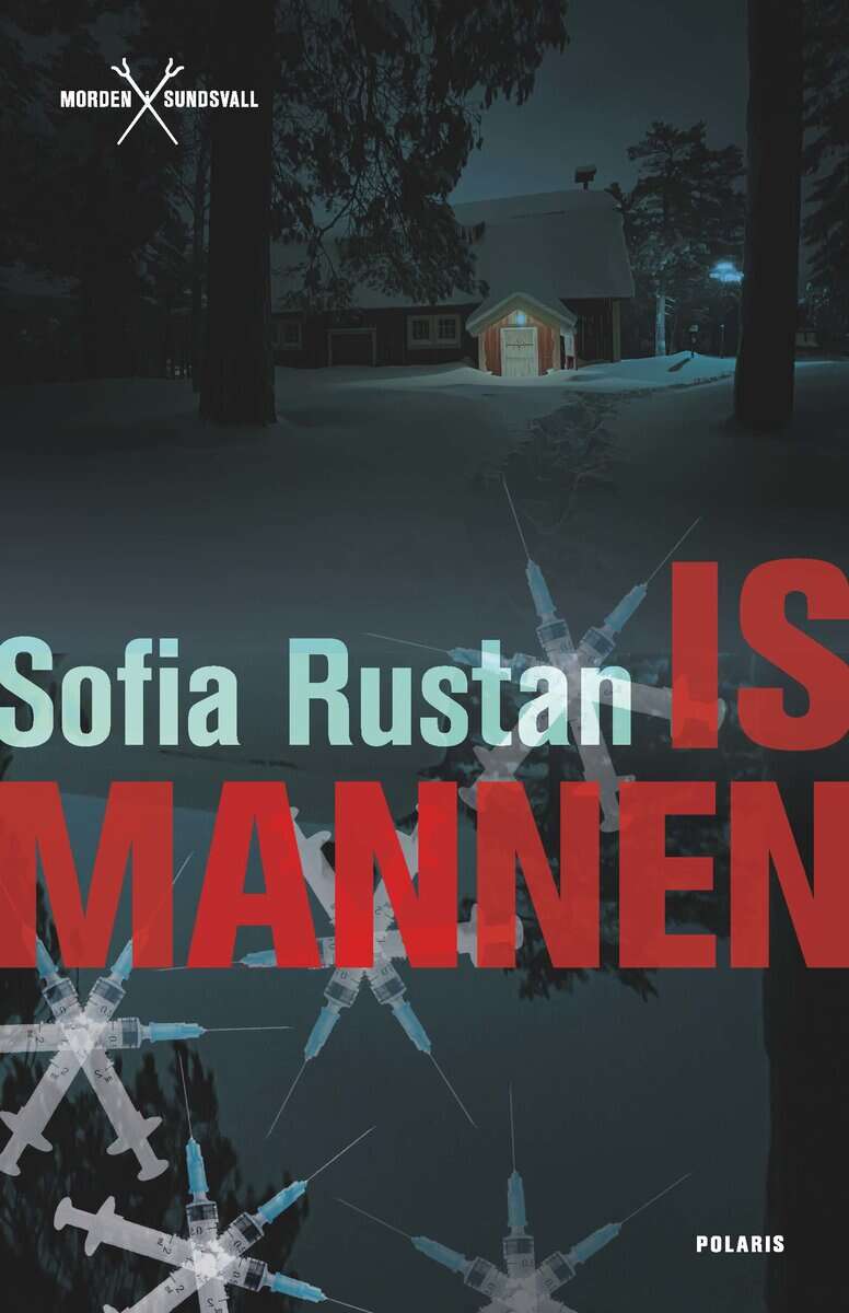 Sofia Rustan : Ismannen