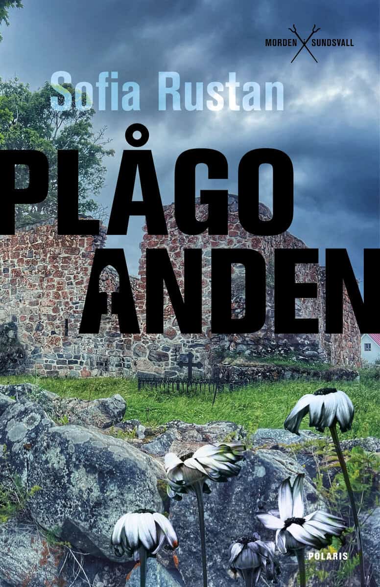 Sofia Rustan : Plågoanden