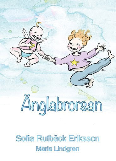 Sofia Rutbäck Eriksson : Änglabrorsan