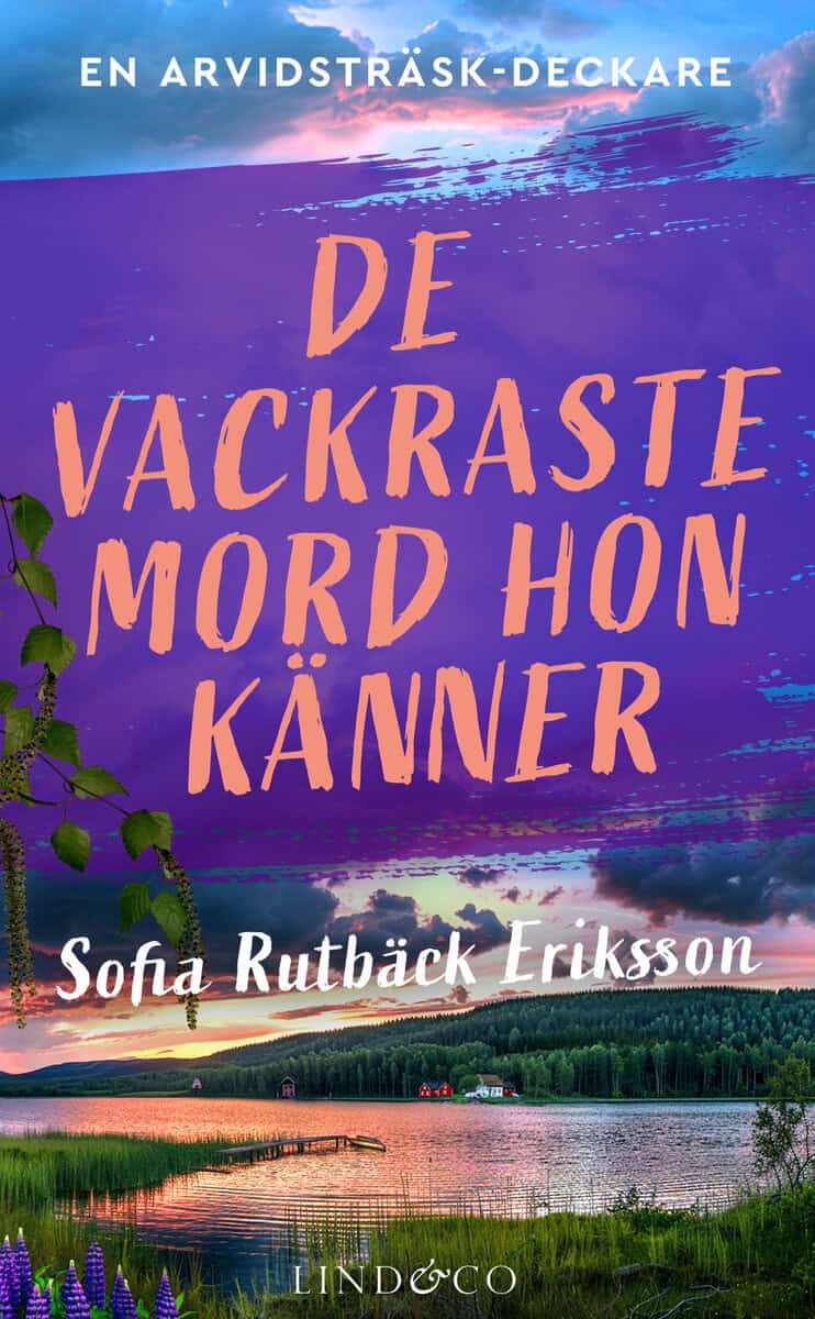Sofia Rutbäck Eriksson : De vackraste mord hon känner