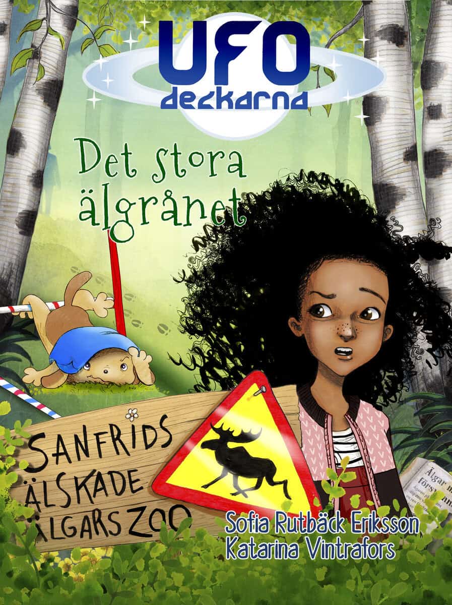 Sofia Rutbäck Eriksson : Det stora älgrånet