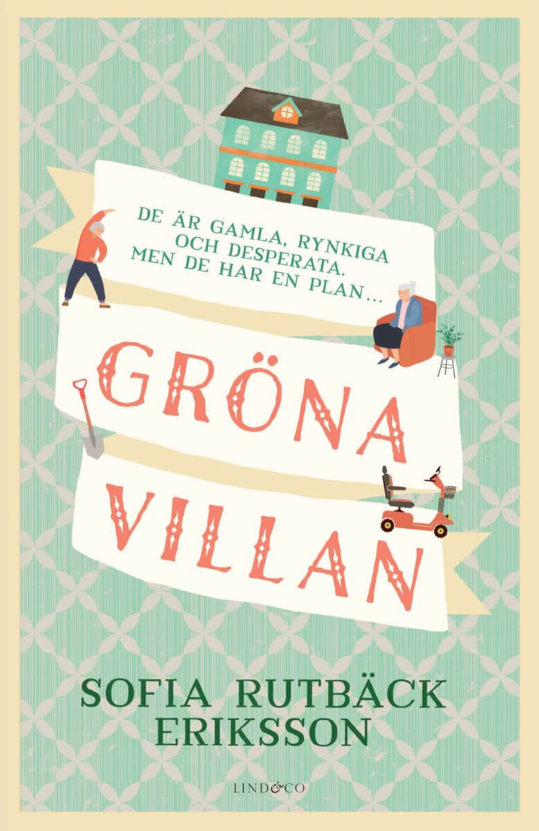 Sofia Rutbäck Eriksson : Gröna Villan