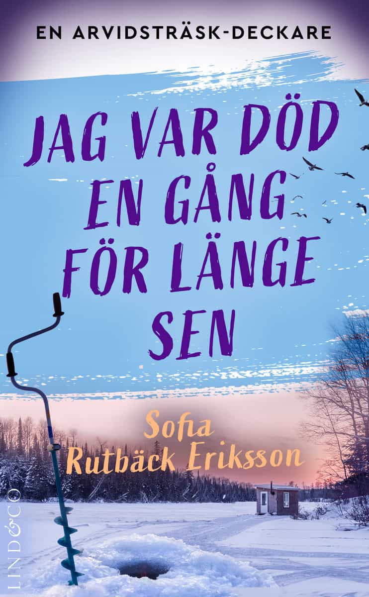 Sofia Rutbäck Eriksson : Jag var död en gång för länge sen