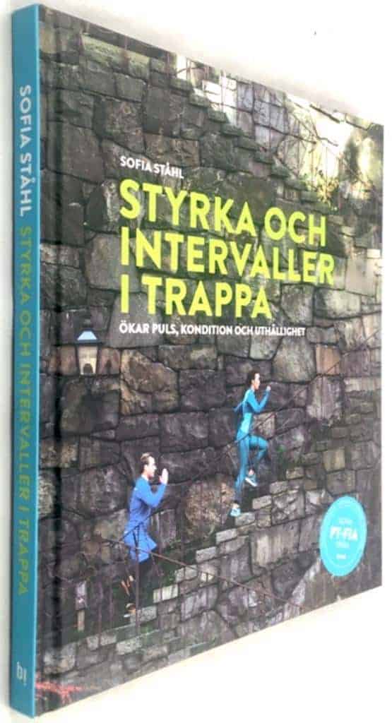 Sofia Ståhl : Styrka och intervaller i trappa
