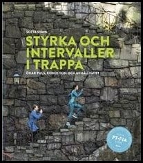 Sofia Ståhl : Styrka och intervaller i trappa