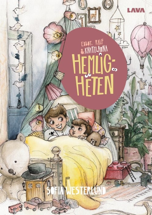 Sofia Westerlund : Ebbot, Ralf och Knyttlarna : hemligheten