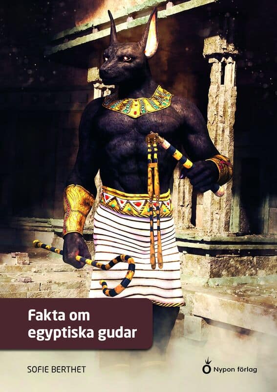 Sofie Berthet : Fakta om egyptiska gudar