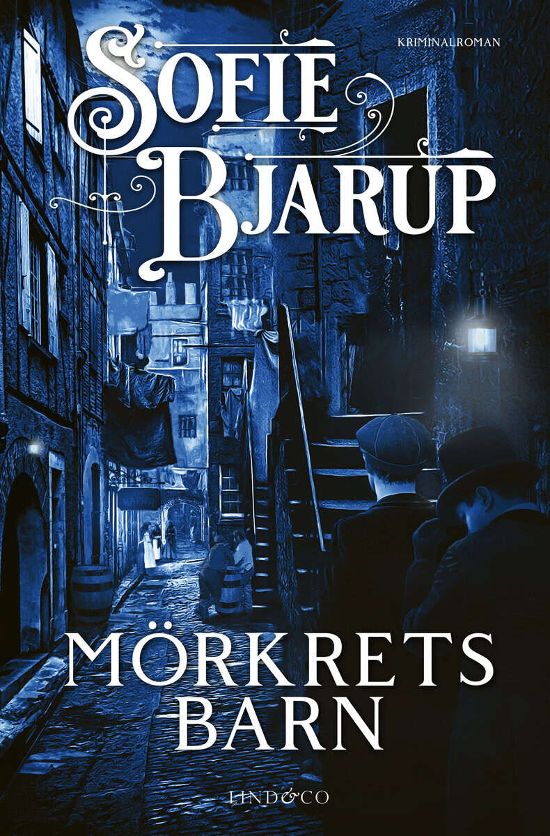 Sofie Bjarup : Mörkrets barn