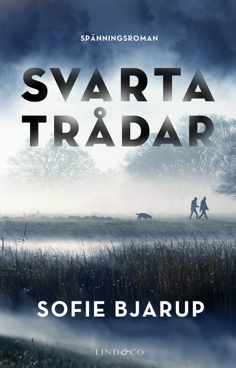 Sofie Bjarup : Svarta trådar