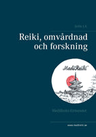 Sofie J. A. : Reiki, omvårdnad och forskning