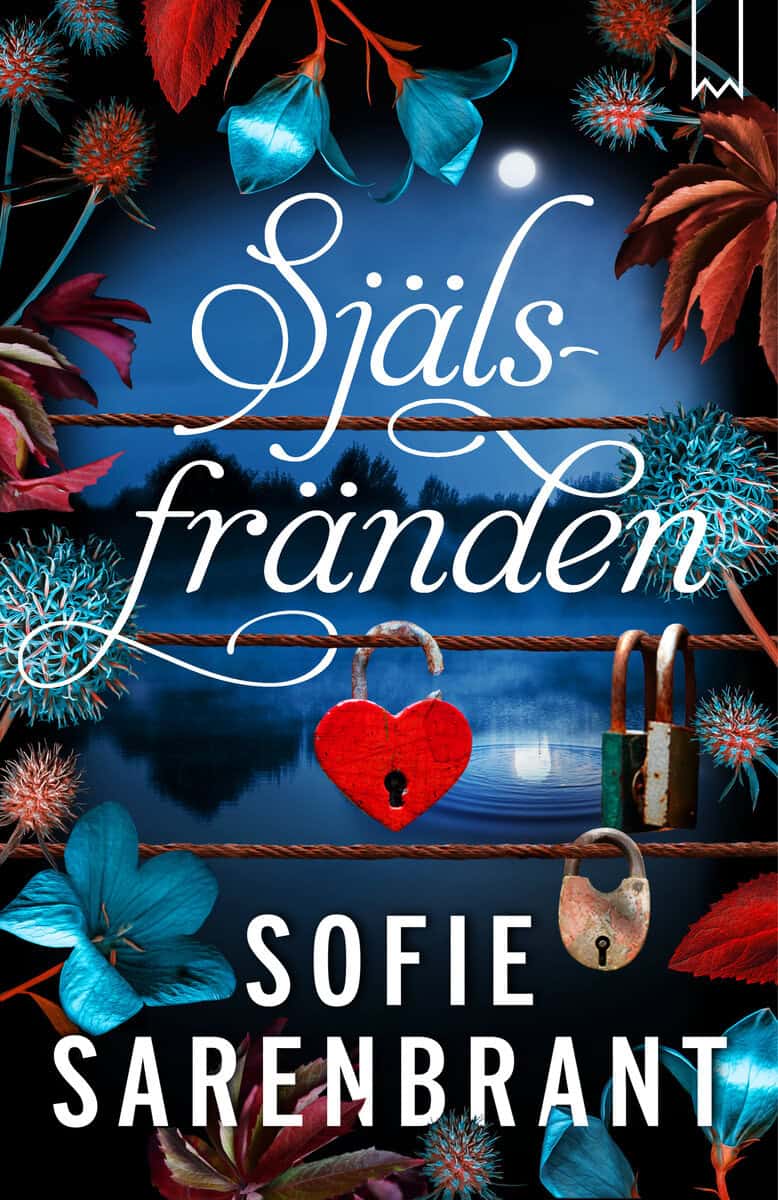 Sofie Sarenbrant : Själsfränden