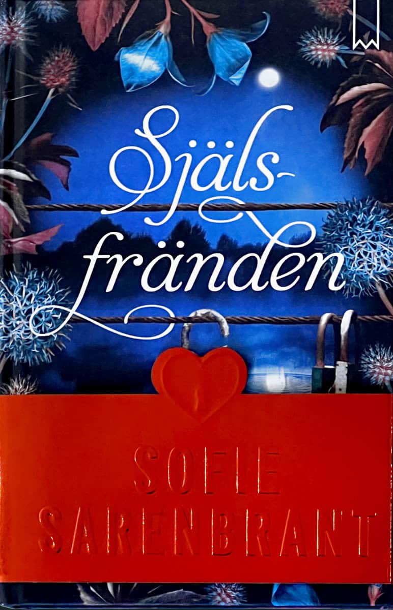 Sofie Sarenbrant : Själsfränden