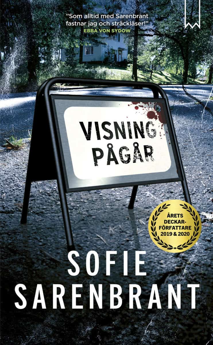 Sofie Sarenbrant : Visning pågår
