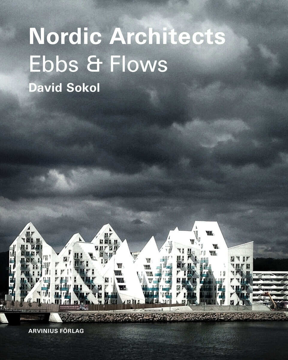 Sokol, David ; Asgaard Andersen, Micheal : Nordic architects