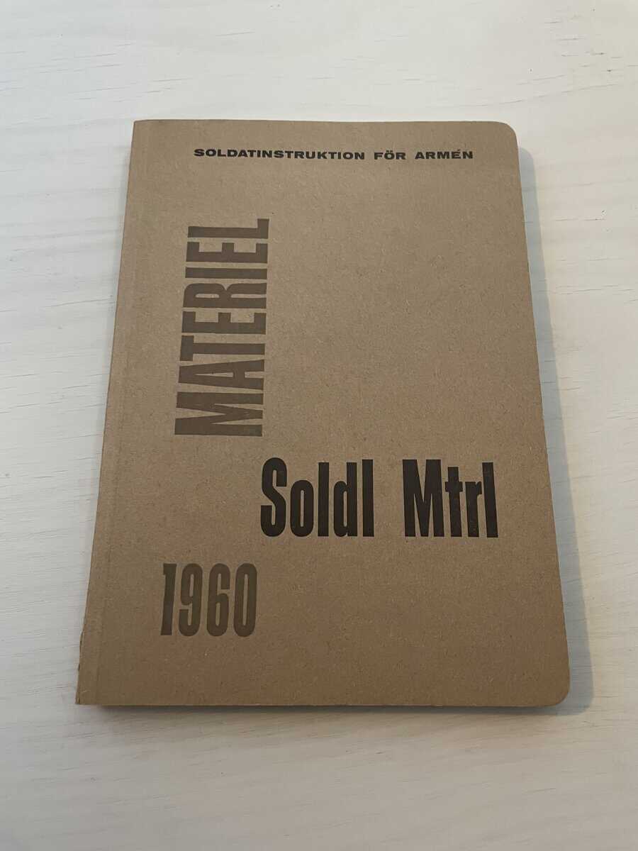 Soldatinstruktion för armén - Soldl Mtrl 1960 + Bihang 1 Uniformer