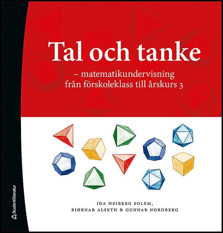 Solem, Ida Heiberg ; Alseth, Bjørnar ; Nordberg, Gunnar : Tal och tanke