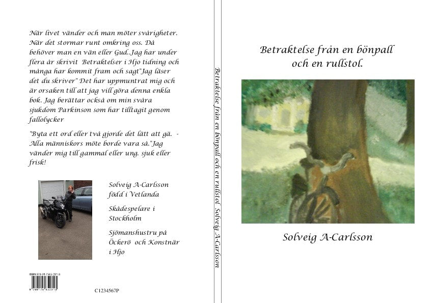 Solveig A-Carlsson : Betraktelse från en bönpall och en rullstol
