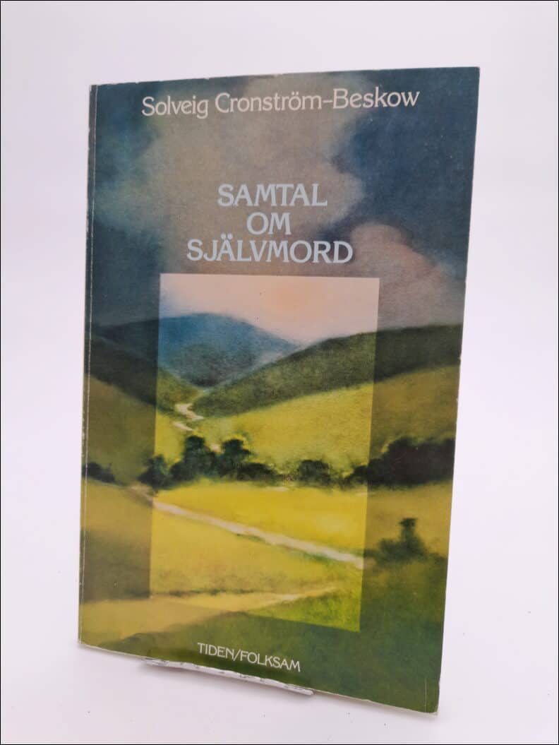 Solveig Cronström-Beskow : Samtal om självmord