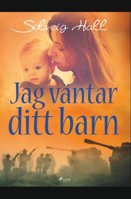 Solveig Hall : Jag väntar ditt barn