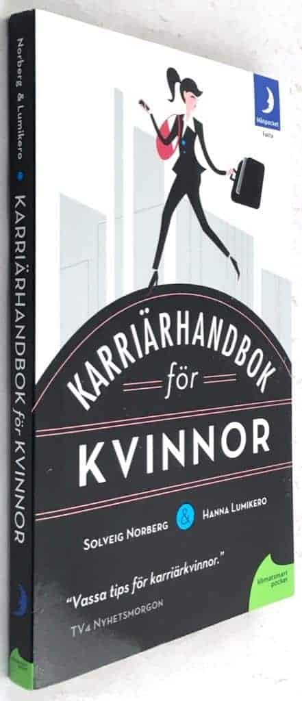 Solveig Norberg ; Hanna Lumikero : Karriärhandbok för kvinnor