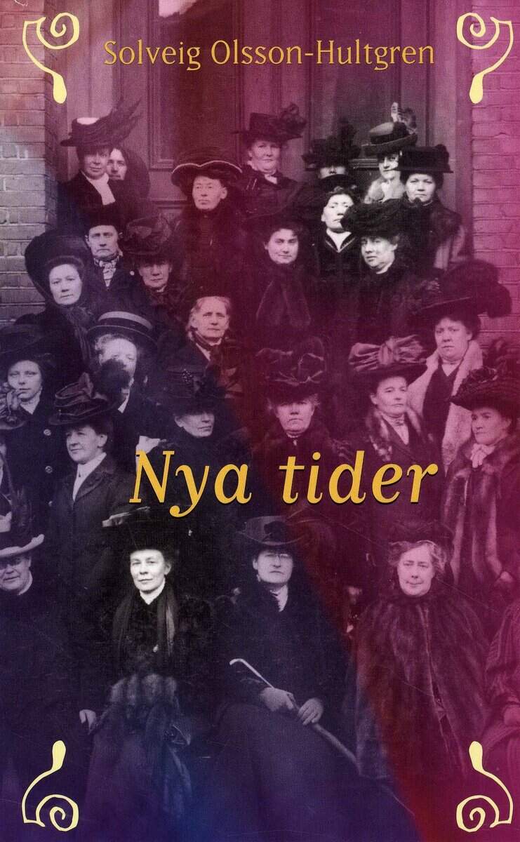 Solveig Olsson-Hultgren : Nya tider