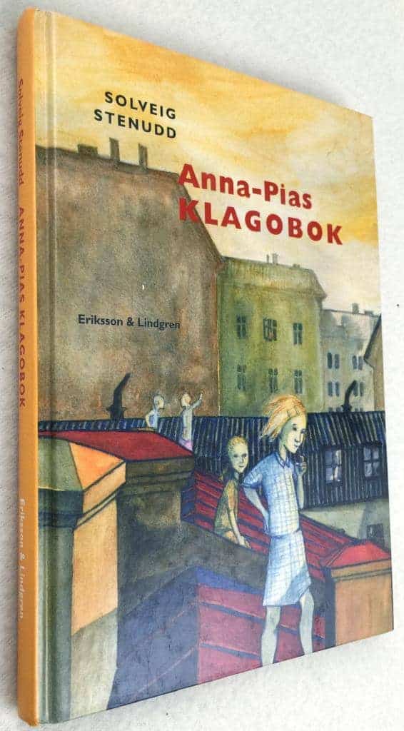 Solveig Stenudd : Anna-Pias klagobok