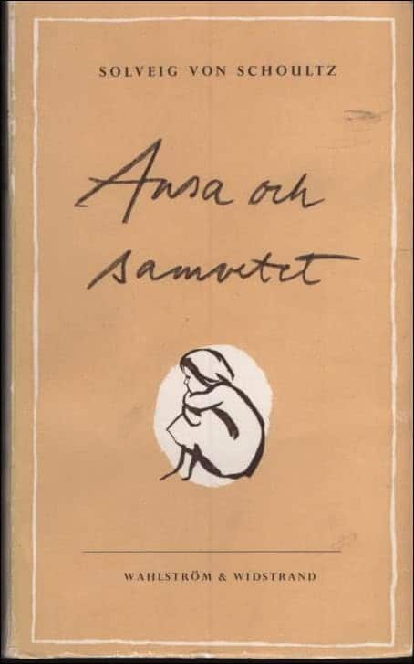 Solveig von Schoultz : Ansa och samvetet