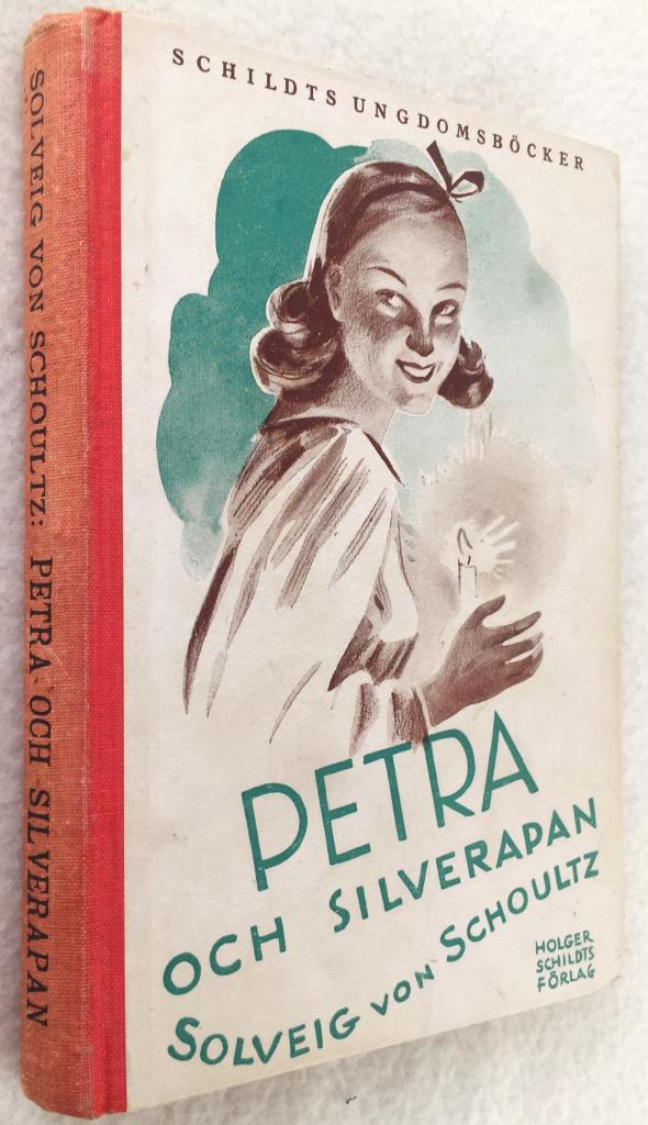 Solveig von Schoultz : Petra och silverapan