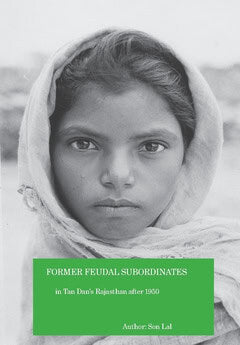 Son Lal : Former feudal subordinates in Tan Dan's Rajasthan after 1950
