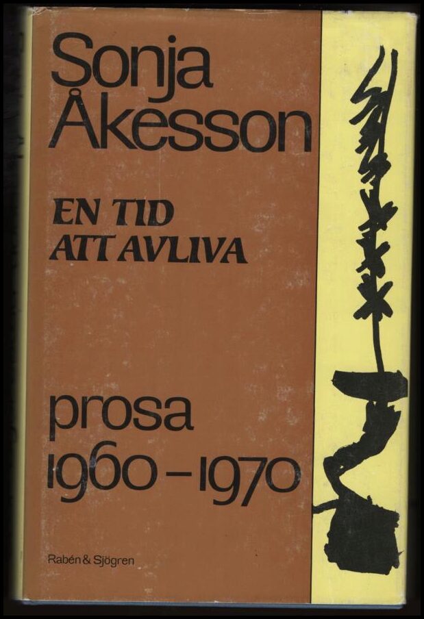 Sonja Åkesson : En tid att avliva
