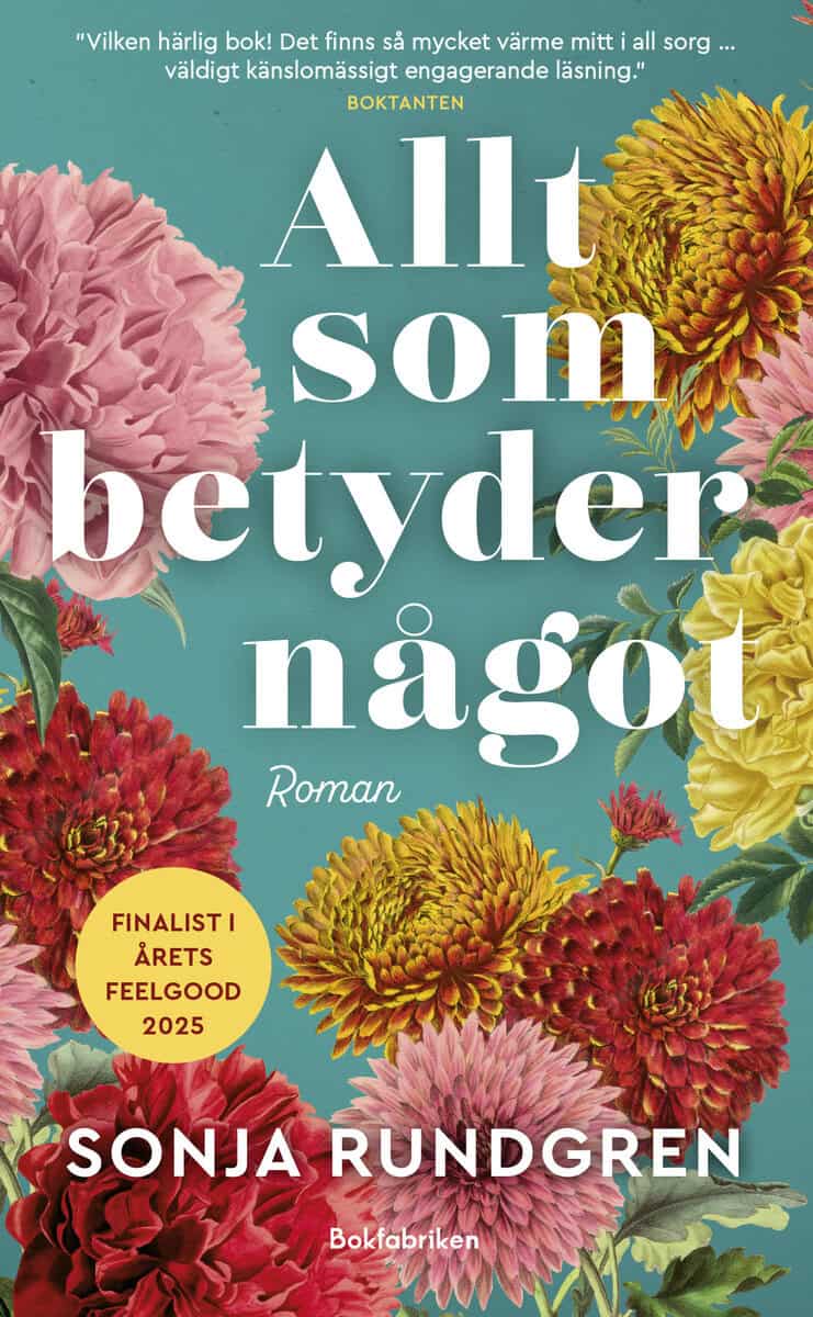 Sonja Rundgren : Allt som betyder något