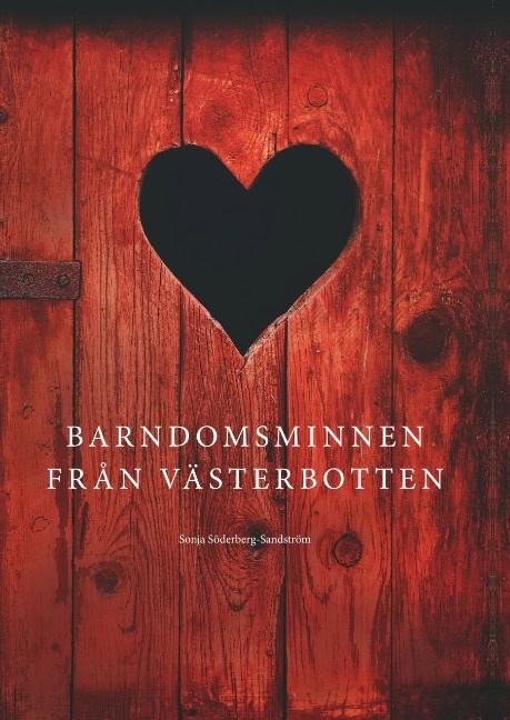 Sonja Söderberg Sandström : Barndomsminnen från Västerbotten