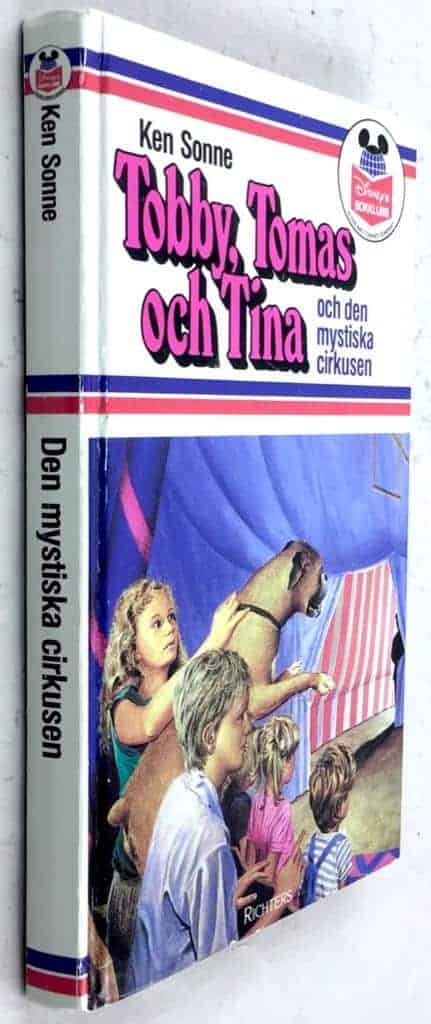 Sonne, Ken ; Svenson, Elsa : Tobby, Tomas och Tina och den mystiska cirkusen