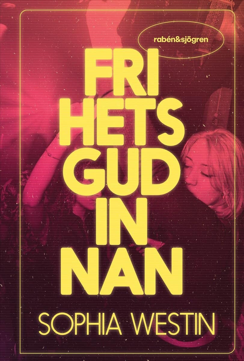 Sophia Westin : Frihetsgudinnan