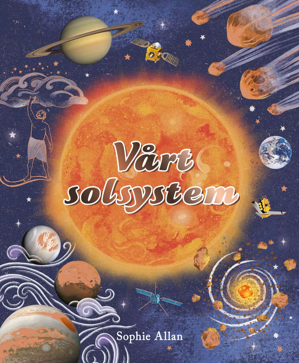 Sophie Allan : Vårt solsystem