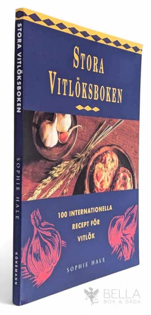 Sophie Hale : Stora vitlöksboken