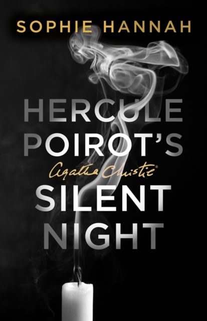 Sophie Hannah : Hercule Poirot's silent night