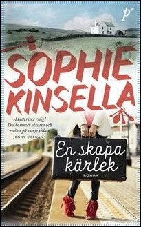 Sophie Kinsella : En skopa kärlek