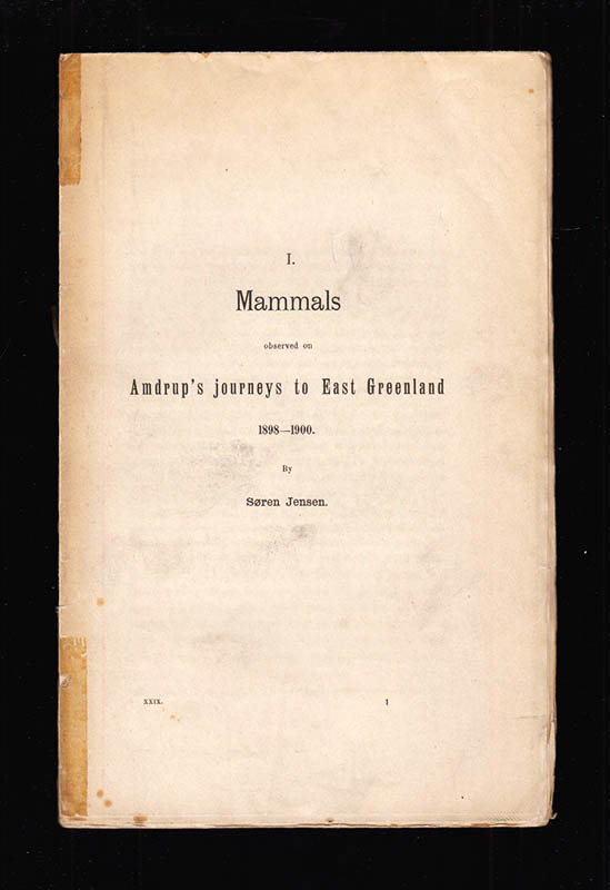 Søren Jensen : Mammals observed on Amdrup's journeys to East Greenland 1898-1900
