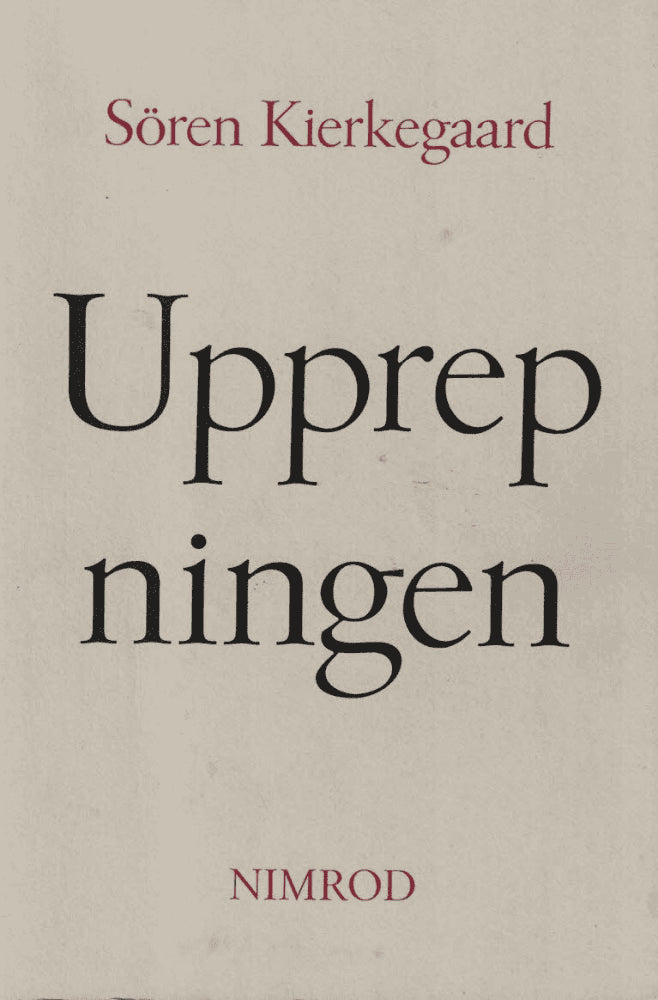 Søren Kierkegaard : Upprepningen