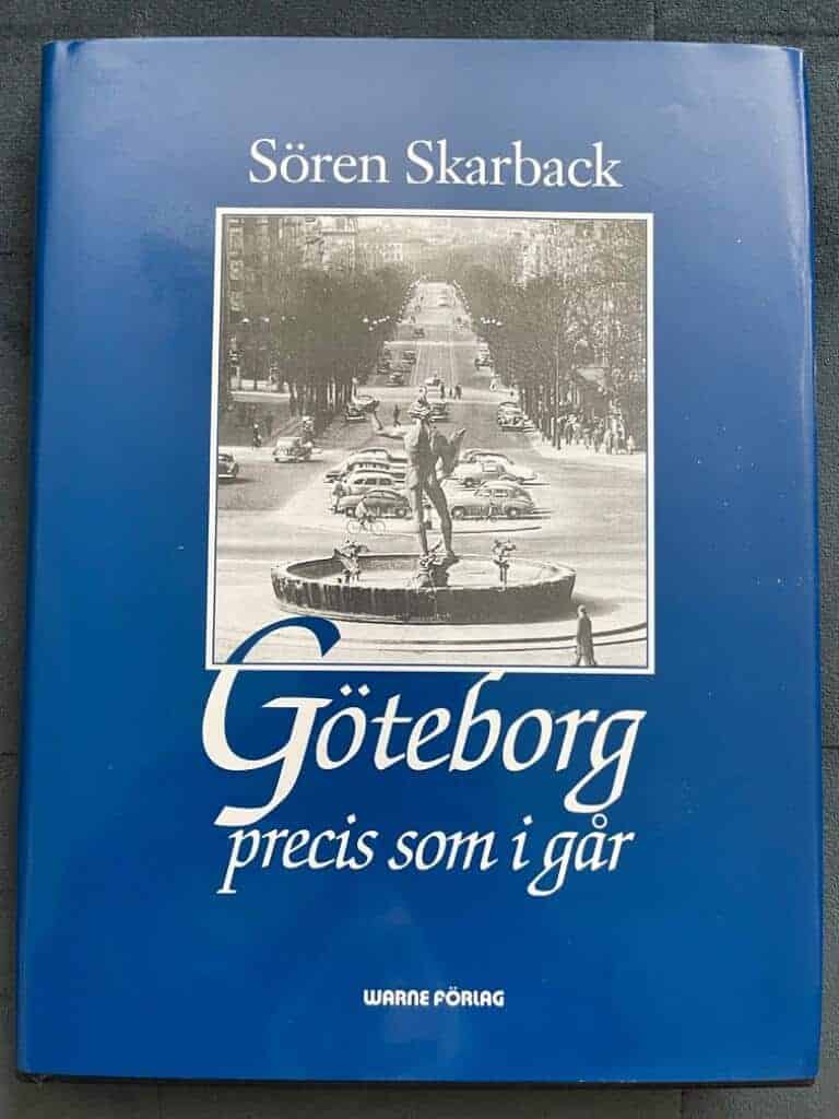 Sören Skarback : Göteborg precis som i går