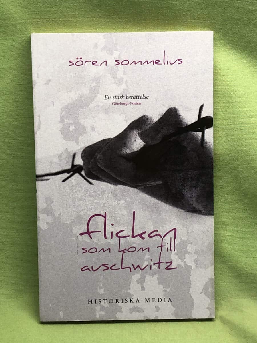 Sören Sommelius : Flickan som kom till Auschwitz