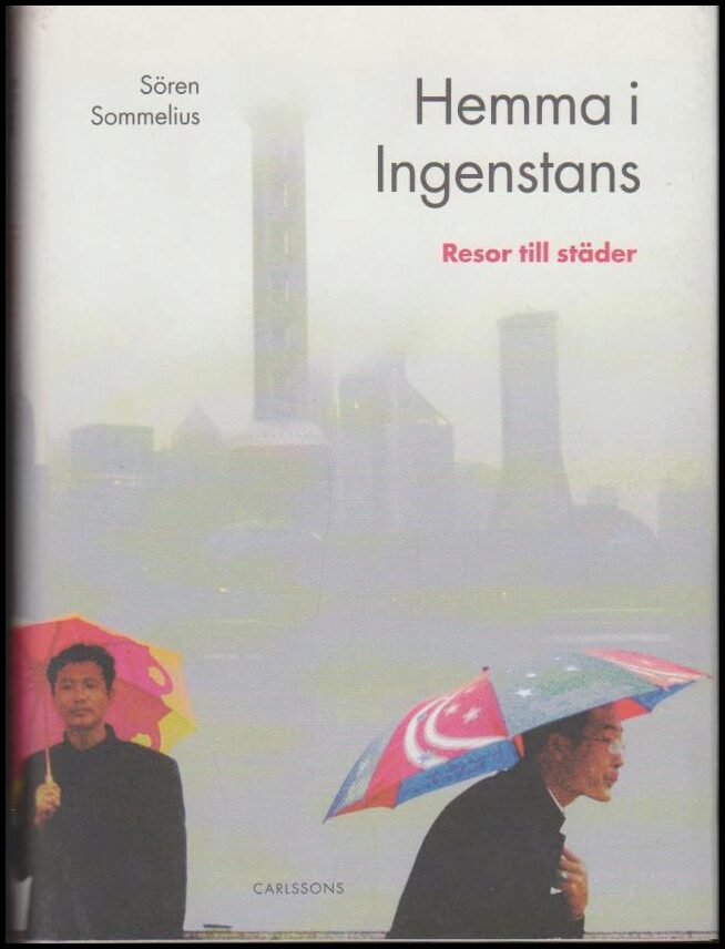 Sören Sommelius : Hemma i ingenstans