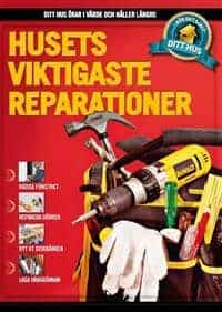 Sören Stensgård m.fl. : Husets Viktigaste Reparationer