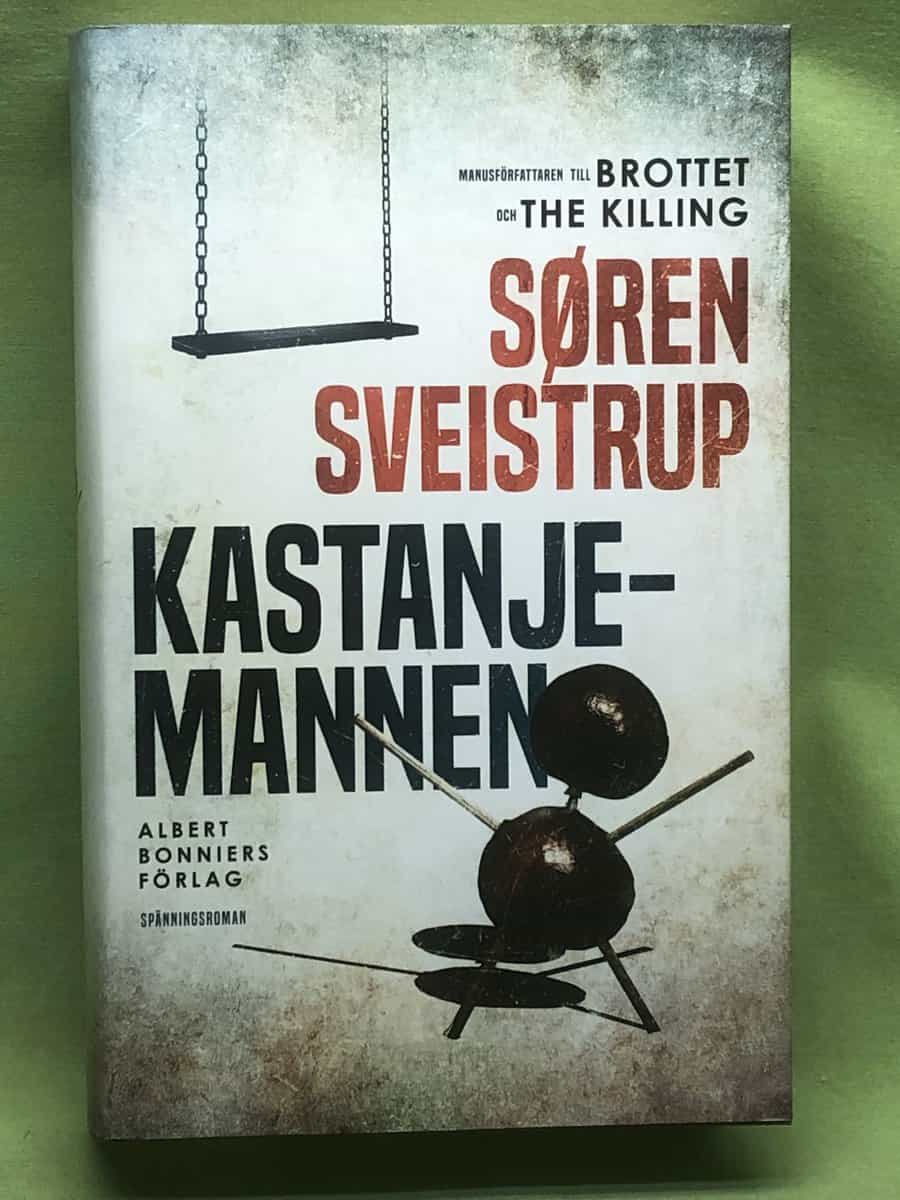 Søren Sveistrup : Kastanjemannen