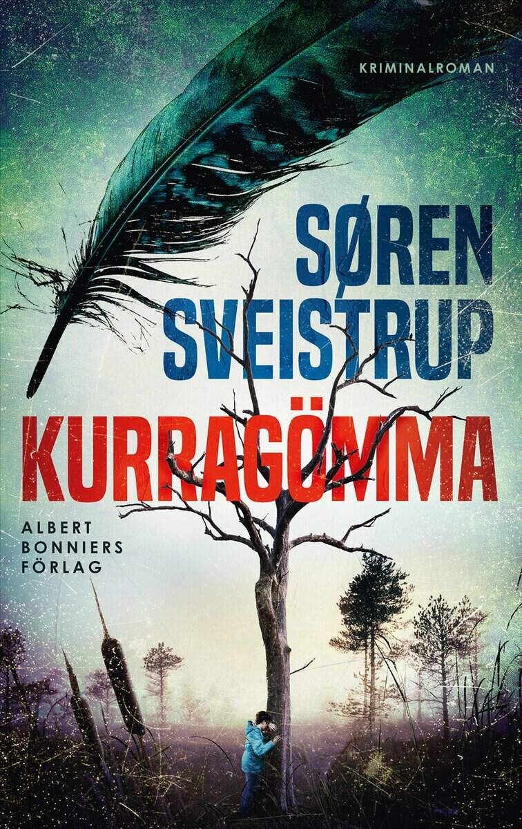 Søren Sveistrup : Kurragömma